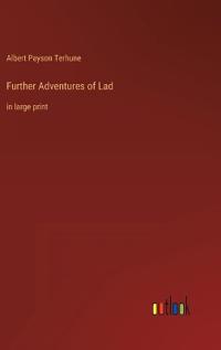 Further Adventures of Lad