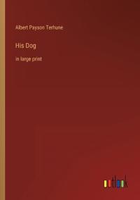 His Dog