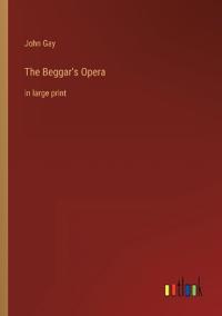 The Beggar's Opera