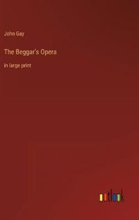 The Beggar's Opera