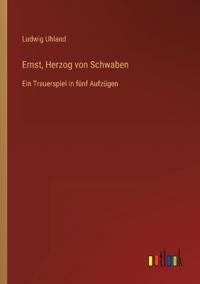 Ernst, Herzog von Schwaben