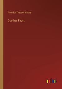 Goethes Faust