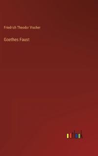 Goethes Faust
