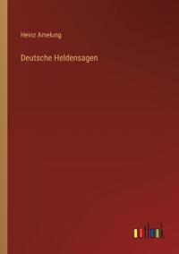 Deutsche Heldensagen