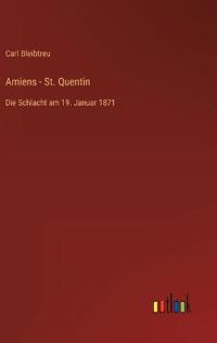 Amiens - St. Quentin