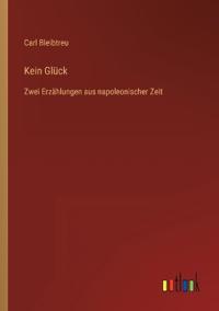 Kein Glück