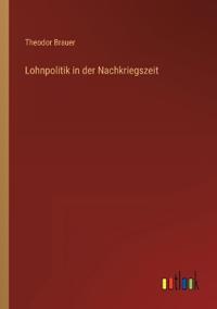 Lohnpolitik in der Nachkriegszeit