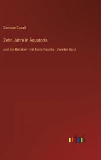 Zehn Jahre in Äquatoria