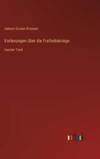 Vorlesungen über die Freiheitskriege