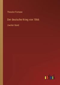 Der deutsche Krieg von 1866