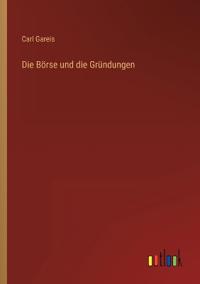 Die Börse und die Gründungen
