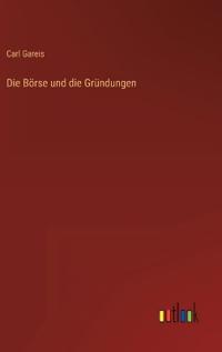 Die Börse und die Gründungen