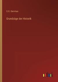 Grundzüge der Historik