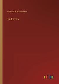 Die Kartelle