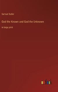 God the Known and God the Unknown