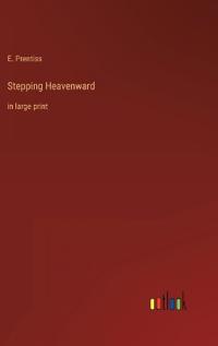 Stepping Heavenward