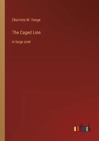 The Caged Lion