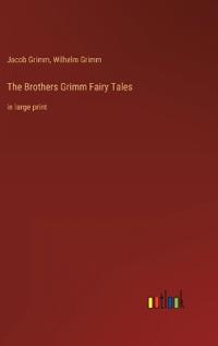 Bokomslag för "The Brothers Grimm Fairy Tales"