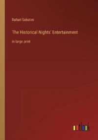 The Historical Nights' Entertainment