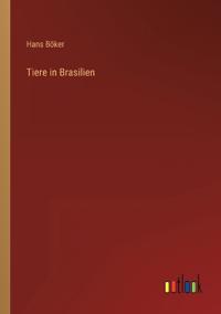 Tiere in Brasilien
