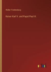 Kaiser Karl V. und Papst Paul III.