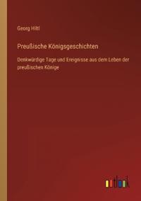 Preußische Königsgeschichten