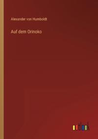 Auf dem Orinoko