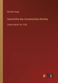 Geschichte des Osmanischen Reiches