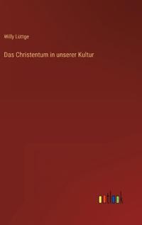 Das Christentum in unserer Kultur