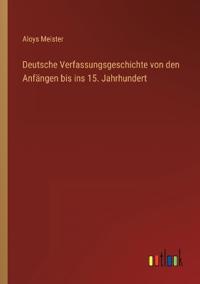 Kirjan kansi "Deutsche Verfassungsgeschichte von den Anfängen bis ins 15. Jahrhundert"
