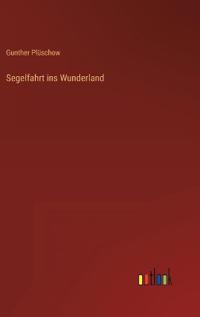 Segelfahrt ins Wunderland
