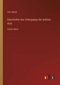 Geschichte des Untergangs der antiken Welt
