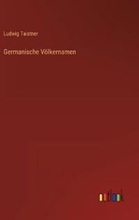 Germanische Völkernamen