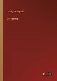 Dorfgänge I