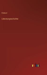 Literaturgeschichte