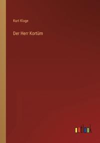 Der Herr Kortüm