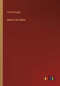 Martin der Mann