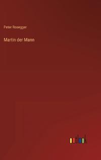 Martin der Mann