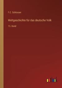 Weltgeschichte für das deutsche Volk