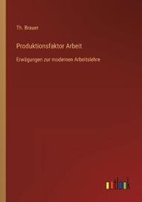 Produktionsfaktor Arbeit