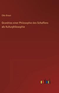 Kirjan kansi "Grundriss einer Philosophie des Schaffens als Kulturphilosophie"