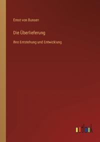 Die Überlieferung