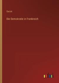 Die Demokratie in Frankreich