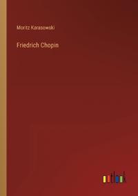Friedrich Chopin