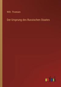 Der Ursprung des Russischen Staates