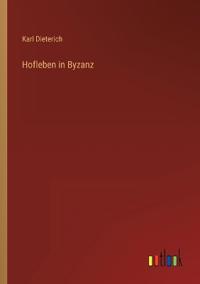 Hofleben in Byzanz