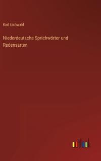 Niederdeutsche Sprichwörter und Redensarten