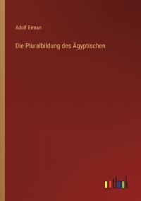 Die Pluralbildung des Ägyptischen
