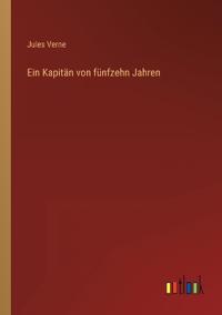Ein Kapitän von fünfzehn Jahren