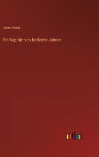 Ein Kapitän von fünfzehn Jahren